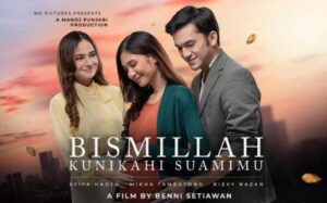 Sinopsis Film Drama Romantis “Bismillah Kunikahi Suamimu”