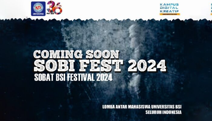 SOBI FEST 2024: Lomba Antar Mahasiswa Universitas BSI Seluruh Indonesia
