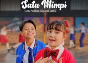 Lagu “Satu Mimpi” Oleh Farel Prayoga Feat ,Vania latifa :Inspirasi Cita-Cita Dan Semangat  Belajar
