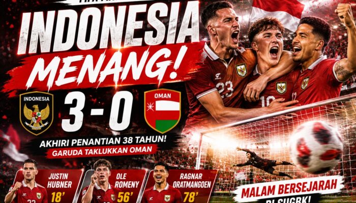 Timnas Indonesia Hancurkan Oman 3-0! Garuda Akhiri Kutukan 38 Tahun dan Ukir Sejarah di FIFA Matchday 2026